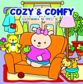 Okładka produktu John Taylor (ilustr.) - Cozy & Comfy. Nie spiesz się. Kolorowanka antystresowa
