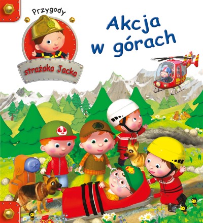Przygody Strażaka Jacka. Akcja w górach