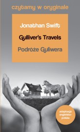 Okładka produktu Jonathan Swift - Gulliver’s Travels / Podróże Guliwera. Czytamy w oryginale wielkie powieści