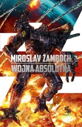 Okładka produktu Miroslav Zamboch - Wojna absolutna