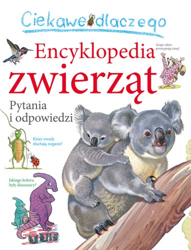 Encyklopedia zwierząt. Pytania i odpowiedzi