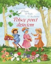Okładka produktu Aleksander Fredro, Julian Tuwim, Urszula Kozłowska, Maria Konopnicka - Polscy poeci dzieciom