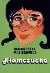 Okładka produktu Małgorzata Musierowicz - Kłamczucha