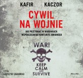 Okładka produktu Kaczor, Kafir - Cywil na wojnie (audiobook)