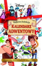 Okładka produktu praca zbiorowa, Ewa Tarnowska (tłum.) - Kalendarz adwentowy. Bajkowa kolekcja. Disney