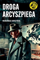 Okładka produktu Włodzimierz Jaroszyński - Droga Arcyszpiega