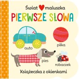 Okładka produktu Martina Hogan (ilustr.) - Świat maluszka. Pierwsze słowa. Książeczka z okienkami