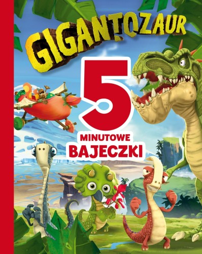 [OUTLET] 5-minutowe bajeczki. Gigantozaur