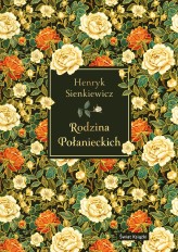 Okładka produktu Henryk Sienkiewicz - Rodzina Połanieckich (ebook)