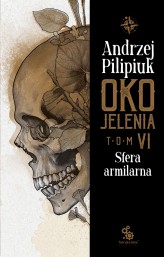 Okładka produktu Andrzej Pilipiuk - Oko Jelenia. Sfera armilarna