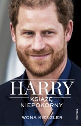 Okładka produktu Iwona Kienzler - Harry. Książę niepokorny (ebook)