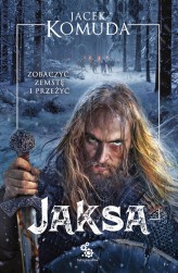 Okładka produktu Jacek Komuda - Jaksa (ebook)