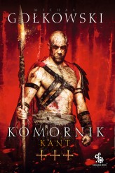 Okładka produktu Michał Gołkowski - Komornik 3. Kant (ebook)