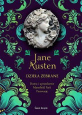 Okładka produktu Jane Austen - Jane Austen. Dzieła Zebrane. Tom 2. Duma i uprzedzenie, Mansfield Park, Perswazje (ebook)