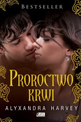 Okładka produktu Alyxandra Harvey - Proroctwo krwi (ebook)