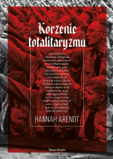 Okładka produktu Hannah Arendt - Korzenie totalitaryzmu
