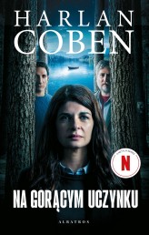 Okładka produktu Harlan Coben - Na gorącym uczynku (wydanie filmowe)