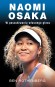 Naomi Osaka. W poszukiwaniu własnego głosu