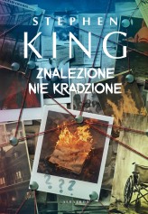 Okładka produktu Stephen King - Znalezione nie kradzione (wydanie limitowane)