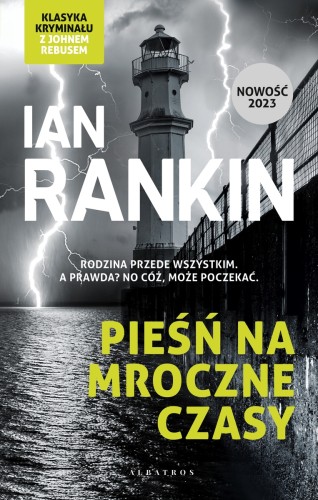 Pieśń na mroczne czasy. Cykl Inspektor Rebus. Tom 23