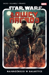 Okładka produktu Ethan Sacks - Star Wars Łowcy nagród. Najgroźniejsi w galaktyce. Tom 1
