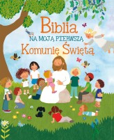 Okładka produktu Lorena Marin - Biblia na moją Pierwszą Komunię Świętą