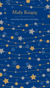 Okładka produktu Antoine de Saint-Exupery - Mały książę (edycja kolekcjonerska)