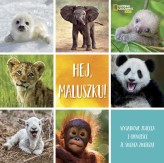 Okładka produktu Stephanie Warren Drimmer - National Geographic Kids. Hej maluszku!