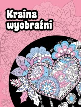 Okładka produktu praca zbiorowa - Kraina wyobraźni