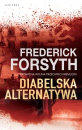 Okładka produktu Frederick Forsyth - Diabelska alternatywa (ebook)