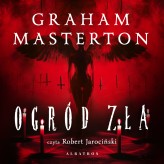 Okładka produktu Graham Masterton - Ogród zła (audiobook)