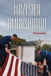 Okładka produktu Piotr Kościński - Wrzesień ambasadora (ebook)