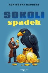 Okładka produktu Agnieszka Szubert - Sokoli spadek