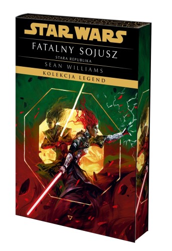 Star Wars. Kolekcja Legend. Stara Republika. Fatalny sojusz (ekskluzywna edycja)