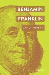 Okładka produktu Benjamin Franklin - Żywot własny