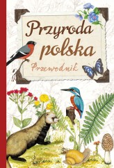 Okładka produktu Robert Jacek Dzwonkowski - Przyroda polska. Przewodnik