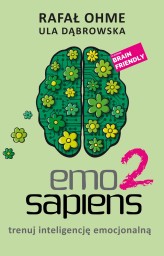 Okładka produktu Rafał Ohme, Ula Dąbrowska - Emo Sapiens 2. Trenuj inteligencję emocjonalną