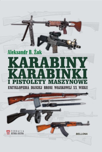 Karabiny, karabinki i pistolety maszynowe