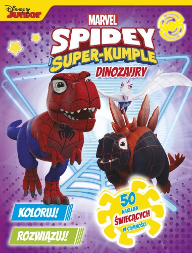 Marvel Spidey i Super-kumple dinozaury. Koloruj! Rozwiązuj! 50 naklejek świecących w ciemności