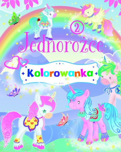 Jednorożce. Kolorowanka 2