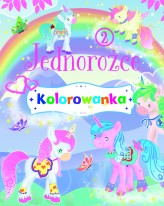 Okładka produktu praca zbiorowa - Jednorożce. Kolorowanka 2